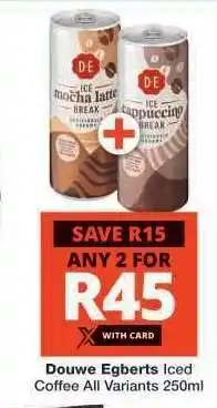 Checkers Douwe Egberts Iced Coffee offer