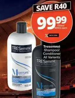 Checkers TRESEMME SHAMPOO/CONDITIONER offer