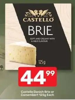 Pick n Pay Castello Danish Brie or Camembert 125g Each offer