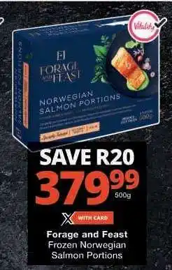 Checkers Forage and Feast Frozen Norwegian Salmon Portions offer