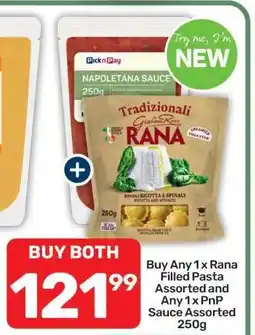 Pick n Pay Buy Any 1 x Rana Filled Pasta Assorted and Any 1 x PnP Sauce Assorted 250g offer