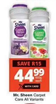 Checkers Mr. Sheen Carpet Care All Variants offer