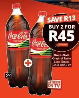 Checkers Coca-Cola Original Taste Less Sugar Cold Drink 2L offer
