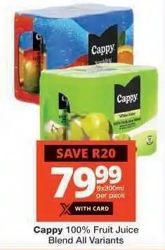 Checkers Cappy 100% Fruit Juice Blend All Variants offer