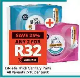 Checkers Lil-lets Thick Sanitary Pads offer