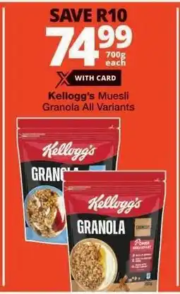 Checkers Kellogg's Muesli Granola All Variants offer