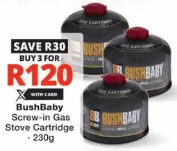 Checkers Bush Baby Screw-in Gas Stove Cartridge offer