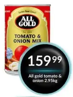 Super Save All gold tomato & onion offer