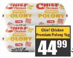 Big Save Chief Chicken Premium Polony offer