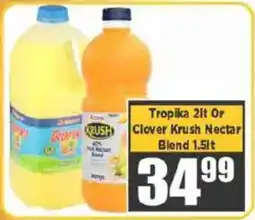 Big Save Clover Tropika Or Krush Nectar Blend offer