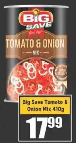 Big Save Big Save Tomato & Onion Mix offer