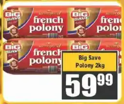 Big Save Big Save Polony offer