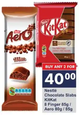 President Hyper Nestlé Chocolate Slabs KitKat 8 Finger/ Aero offer