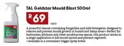 Brights Hardware TAL Goldstar Mould Blast offer