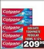 Advance Cash n Carry GOLGATE TOOTHPASTE REGULAR 100ML X 12's offer