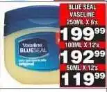 Advance Cash n Carry BLUE SEAL VASELINE 250ML X 6's offer