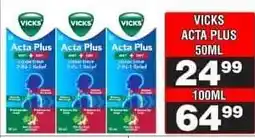 Advance Cash n Carry VICKS ACTA PLUS 50ML offer