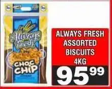 Advance Cash n Carry ALWAYS FRESH ASSORTED BISCUITS 4KG offer