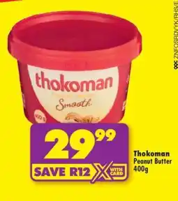 Shoprite THOKOMAN PEANUT BUTTER 400g offer