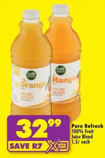 Shoprite PURE REFRESH 100% FRUIT JUICE BLEND offer