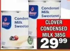 Advance Cash n Carry Clover Condensed Milk 385g offer