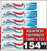 Advance Cash n Carry AQUAFRESH TOOTHPASTE 100ML X 12's offer
