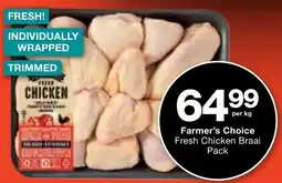Checkers Farmer's Choice Fresh Chicken Braai Pack offer