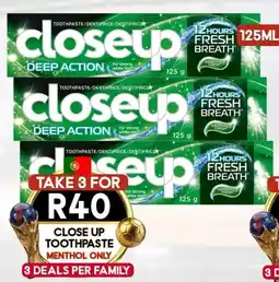 Take 'n Pay Close up toothpaste menthol only offer