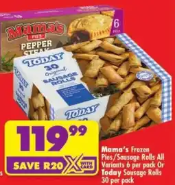 Shoprite Mama's Frozen Pies/ Sausage Rolls All Variants Or Today Sausage Rolls offer