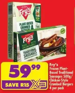 Shoprite Fry's Frozen Plant-Based Traditional Sausages/ Chicken-Style Crumbed Burgers offer