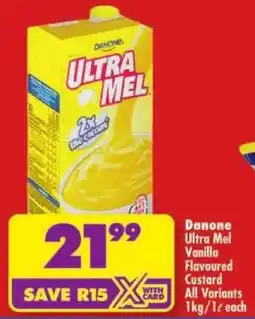 Shoprite Danone Ultra Mel Vanilla Flavoured Custard All Variants offer
