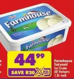 Shoprite Farmhouse Dairymaid Ice Cream All Variants offer