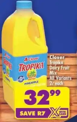 Shoprite Clover Tropika Dairy Fruit Mix All Variants offer