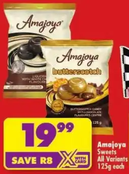 Shoprite Amajoya Sweets All Variants offer