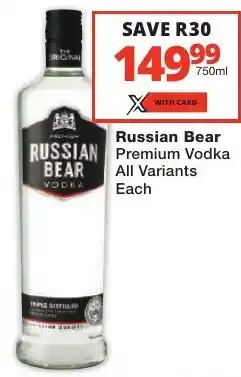 Checkers Liquor Shop Russian Bear Premium Vodka All Variants. offer
