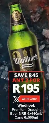 Checkers Liquor Shop Windhoek Premium Draught Beer NRB/ Cans offer