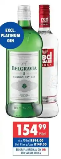 Ultra Liquors Belgravia original gin or red square vodka offer