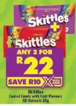 Shoprite Skittles Coated Candy with Fruit Flavours All Variants offer