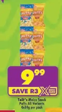 Shoprite Tait's Maize Snack Puffs All Variants offer