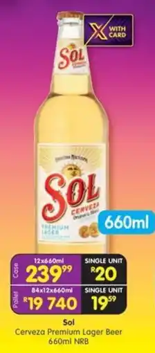 Shoprite Liquor Sol Cerveza Premium Lager Beer NRB offer