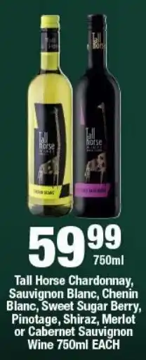 OK Liquor Tall Horse Chardonnay, Sauvignon Blanc, Chenin Blanc, Sweet Sugar Berry, Pinotage, Shiraz, Merlot or Cabernet Sauvignon Wine offer