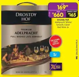 Shoprite Liquor Drostdy Hof Adelpracht White/ Smooth Claret Red Wine offer