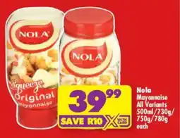 Shoprite Nola Mayonnaise All Variants offer
