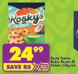 Shoprite Tasty Treats Roskys Biscuits All Variants offer