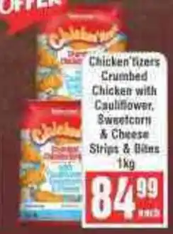 Frontline Chicken'tizers Crumbed Chicken with Cauliflower, Sweetcorn & Cheese Strips & Bites offer