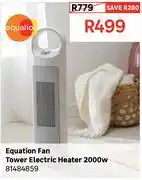 Leroy Merlin Equation Fan Tower Electric Heater 2000W 81484859 offer