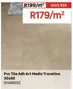 Leroy Merlin PVC Tile Adh Medio Travetino 30 x 60 81488052-Per Sqm offer