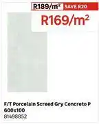Leroy Merlin F/T Porcelain Screed Gry Concreto P 600 x 100 81498852-Per Sqm offer