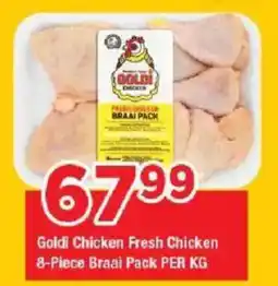 OK Grocer Goldi Chicken Fresh Chicken Braai Pack offer