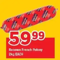 OK Grocer Renown French Polony offer